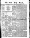 Cork Daily Herald Friday 30 November 1866 Page 1