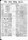 Cork Daily Herald Monday 04 February 1867 Page 1