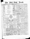 Cork Daily Herald Monday 01 July 1867 Page 1