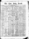 Cork Daily Herald Friday 16 August 1867 Page 1