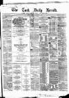 Cork Daily Herald Friday 01 November 1867 Page 1