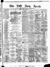 Cork Daily Herald Friday 08 November 1867 Page 1