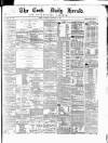 Cork Daily Herald Monday 06 January 1868 Page 1