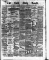 Cork Daily Herald Wednesday 31 March 1869 Page 1