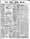 Cork Daily Herald Thursday 13 January 1870 Page 1