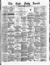 Cork Daily Herald Monday 27 February 1871 Page 1