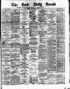 Cork Daily Herald Thursday 30 March 1871 Page 1