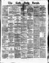 Cork Daily Herald Monday 01 May 1871 Page 1
