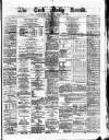 Cork Daily Herald Thursday 11 May 1871 Page 1