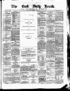Cork Daily Herald Monday 26 June 1871 Page 1