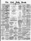 Cork Daily Herald Monday 24 July 1871 Page 1