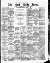 Cork Daily Herald Wednesday 04 October 1871 Page 1