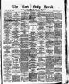 Cork Daily Herald Tuesday 07 November 1871 Page 1
