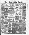 Cork Daily Herald Monday 27 May 1872 Page 1