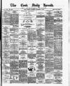 Cork Daily Herald Tuesday 05 November 1872 Page 1