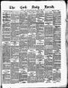 Cork Daily Herald Saturday 31 January 1874 Page 1