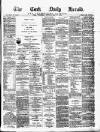 Cork Daily Herald Wednesday 27 May 1874 Page 1