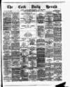 Cork Daily Herald Thursday 07 January 1875 Page 1