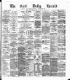 Cork Daily Herald Friday 11 June 1875 Page 1