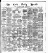 Cork Daily Herald Monday 28 June 1875 Page 1