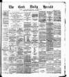 Cork Daily Herald Monday 23 August 1875 Page 1