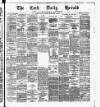 Cork Daily Herald Monday 13 September 1875 Page 1