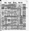 Cork Daily Herald Friday 17 September 1875 Page 1