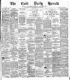 Cork Daily Herald Thursday 23 August 1877 Page 1