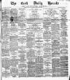 Cork Daily Herald Saturday 25 August 1877 Page 1