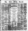 Cork Daily Herald Thursday 13 June 1878 Page 1