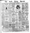 Cork Daily Herald Monday 02 September 1878 Page 1