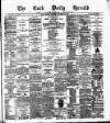 Cork Daily Herald Monday 02 December 1878 Page 1