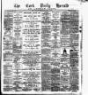 Cork Daily Herald Tuesday 14 January 1879 Page 1
