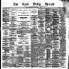 Cork Daily Herald Saturday 01 March 1879 Page 1