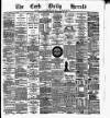 Cork Daily Herald Monday 29 September 1879 Page 1