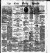 Cork Daily Herald Wednesday 17 December 1879 Page 1