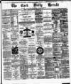Cork Daily Herald Thursday 26 February 1880 Page 1