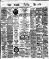 Cork Daily Herald Tuesday 25 May 1880 Page 1