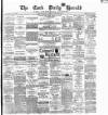 Cork Daily Herald Thursday 01 September 1881 Page 1