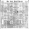 Cork Daily Herald Tuesday 09 May 1882 Page 1