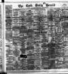 Cork Daily Herald Friday 02 November 1883 Page 1