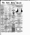 Cork Daily Herald Saturday 16 February 1884 Page 1