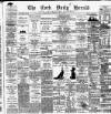Cork Daily Herald Tuesday 15 April 1884 Page 1