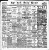 Cork Daily Herald Friday 18 April 1884 Page 1