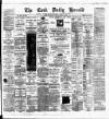 Cork Daily Herald Thursday 19 March 1885 Page 1