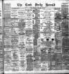 Cork Daily Herald Thursday 15 September 1887 Page 1