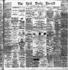 Cork Daily Herald Thursday 10 November 1887 Page 1