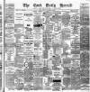 Cork Daily Herald Friday 18 November 1887 Page 1