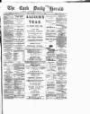 Cork Daily Herald Saturday 14 January 1888 Page 1