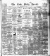 Cork Daily Herald Tuesday 29 May 1888 Page 1